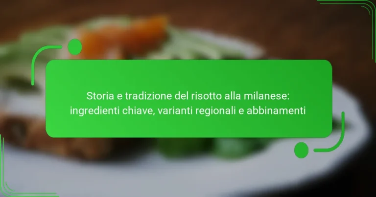 Storia e tradizione del risotto alla milanese: ingredienti chiave, varianti regionali e abbinamenti
