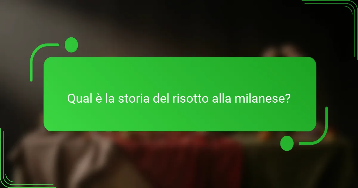 Qual è la storia del risotto alla milanese?